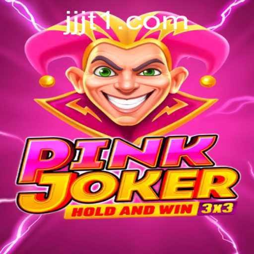 Unveiling Pinkjoker: A New Era in Gaming with JJJT Mechanics