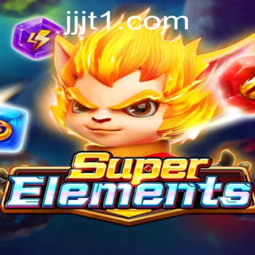 Unleashing the Power of SuperElements: A Deep Dive into Gameplay and Rules